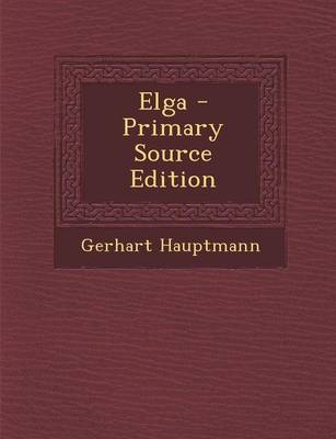 Book cover for Elga - Primary Source Edition