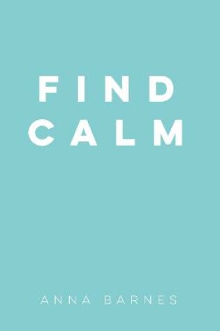 Cover of Find Calm