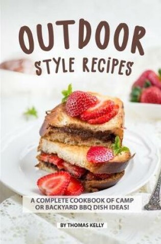 Cover of Outdoor Style Recipes