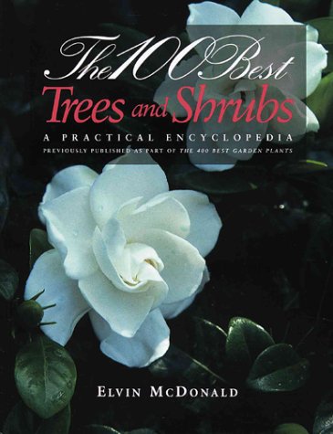 Book cover for The 100 Best Trees and Shrubs