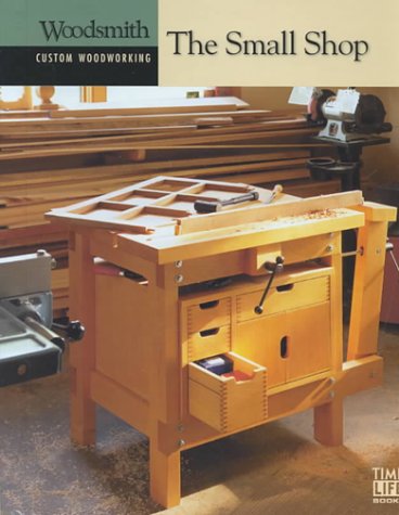 Cover of Small Shop, the Custom Woodworking