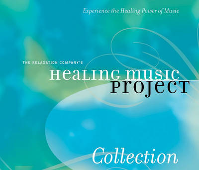 Book cover for The Relaxation Company's Healing Music Project