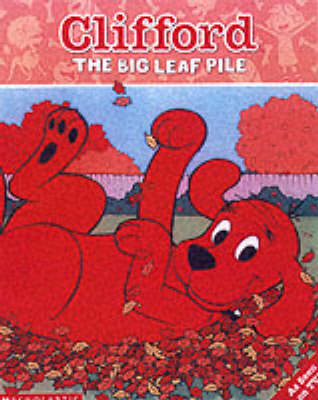 Book cover for Clifford Storybook; The Big Leaf Pile