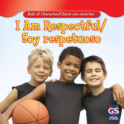 Cover of I Am Respectful/Soy Respetuoso