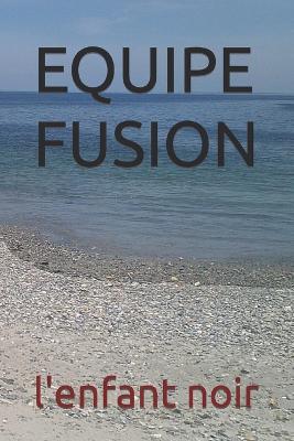 Cover of Equipe Fusion