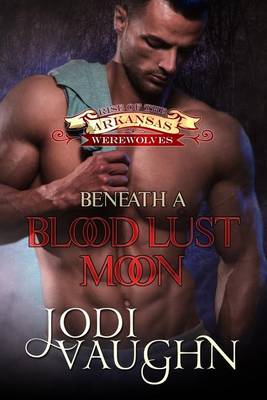 Book cover for Beneath A Blood Lust Moon