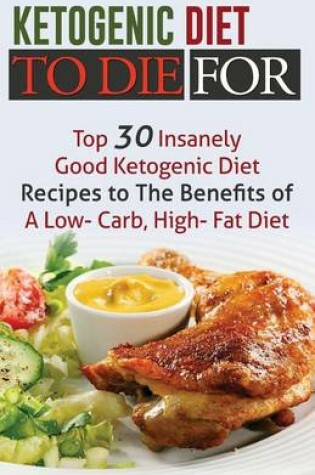 Cover of Ketogenic Diet to Die for