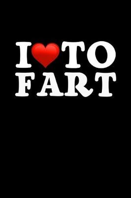 Book cover for I Love To Fart