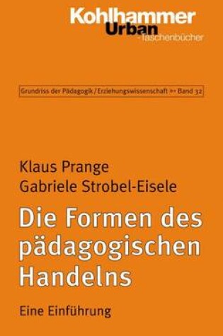 Cover of Die Formen Des Padagogischen Handelns