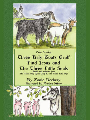 Cover of The Three Billy Goats Gruff Find Jesus & the Three Little Souls