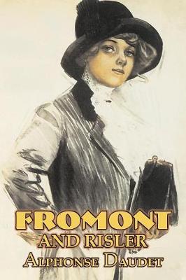 Book cover for Fromont and Risler by Alphonse Daudet, Fiction, Classics, Literary