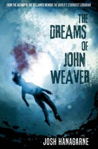 Cover of The Dreams of John Weaver