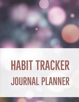 Book cover for Habit Tracker Journal Planner