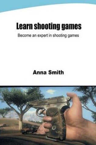 Cover of Learn Shooting Games