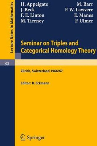 Cover of Seminar on Triples and Categorical Homology Theory