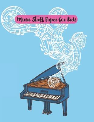 Book cover for Music Staff Paper for Kids