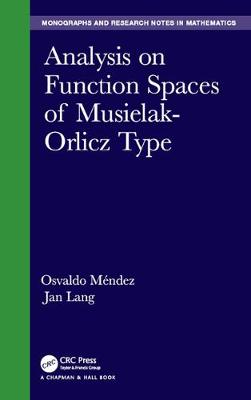 Book cover for Analysis on Function Spaces of Musielak-Orlicz Type