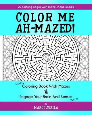 Book cover for Color Me Ah-Mazed!