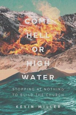 Book cover for Come Hell or High Water