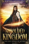 Book cover for Shrouded Kingdom