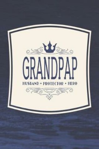 Cover of Grandpap Husband Protector Hero