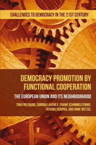 Cover of Democracy Promotion by Functional Cooperation