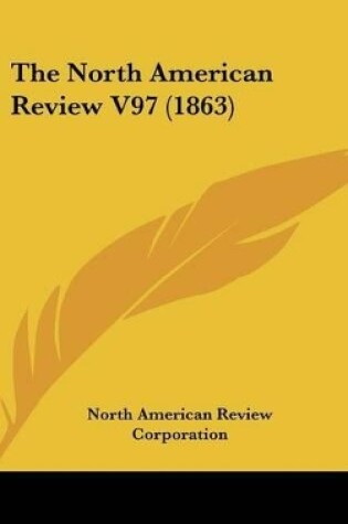 Cover of The North American Review V97 (1863)