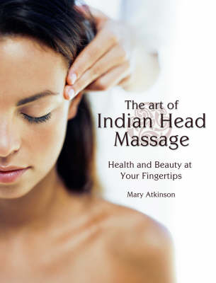 Book cover for The Art of Indian Head Massage