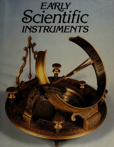 Book cover for Early Scientific Instruments