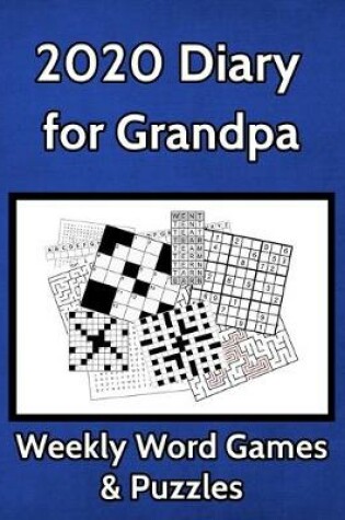 Cover of 2020 Diary for Grandpa Weekly Word Games & Puzzles