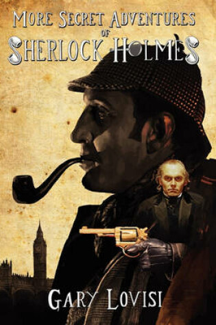 Cover of More Secret Adventures of Sherlock Holmes