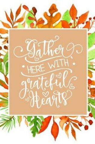 Cover of Gather Here with Grateful Hearts