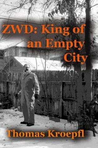 Cover of Zwd King of an Empty City