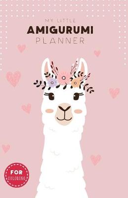 Book cover for My little Amigurumi Planner (for coloring) Alpaca