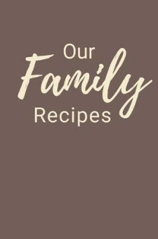 Cover of Our Family Recipes