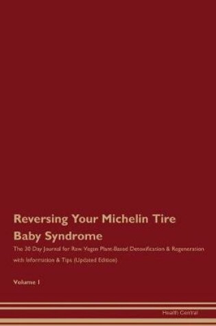 Cover of Reversing Your Michelin Tire Baby Syndrome