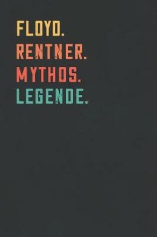 Cover of Floyd. Rentner. Mythos. Legende.