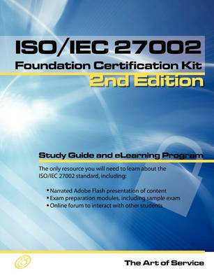 Book cover for ISO/Iec 27002 Foundation Complete Certification Kit - Study Guide Book and Online Course - Second Edition