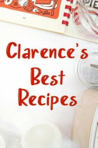 Cover of Clarence's Best Recipes