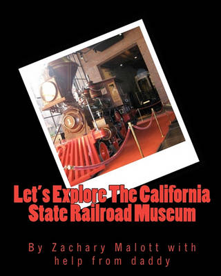 Book cover for Let's Explore the California State Railroad Museum