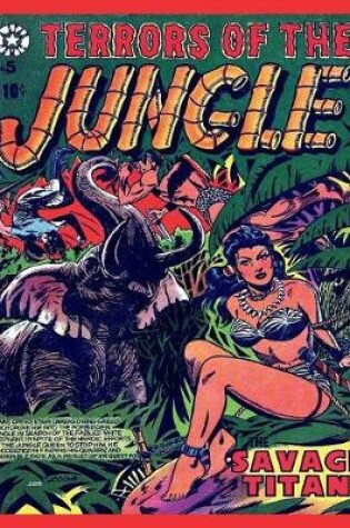 Cover of Terrors of the Jungle #5