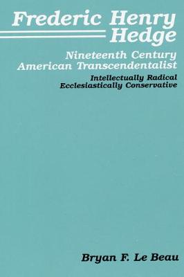 Book cover for Frederic Henry Hedge, Nineteenth Century American Transcendentalist