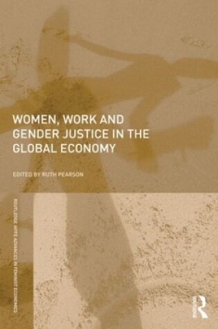 Cover of Women, Work and Gender Justice in the Global Economy