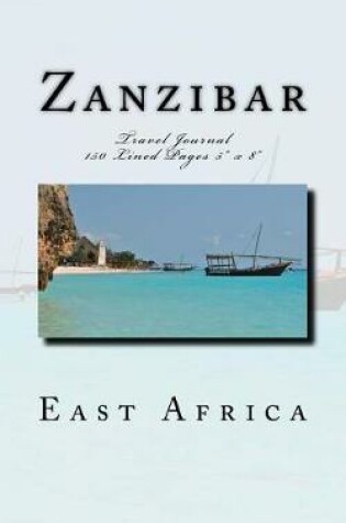 Cover of Zanzibar East Africa Travel Journal