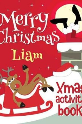 Cover of Merry Christmas Liam - Xmas Activity Book