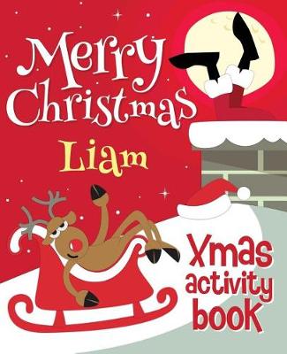 Book cover for Merry Christmas Liam - Xmas Activity Book