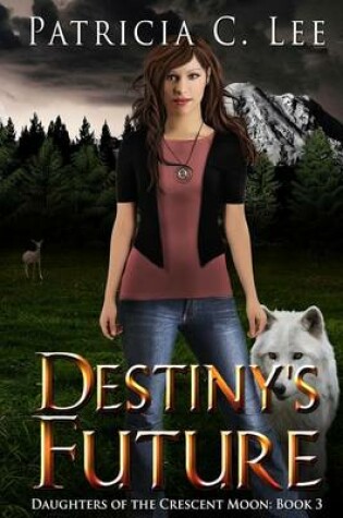 Cover of Destiny's Future