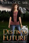 Book cover for Destiny's Future