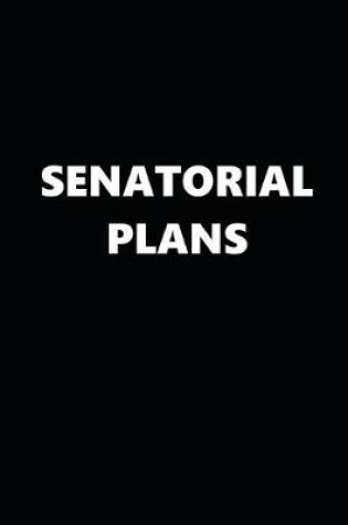 Cover of 2020 Daily Planner Political Theme Senatorial Plans Black White 388 Pages