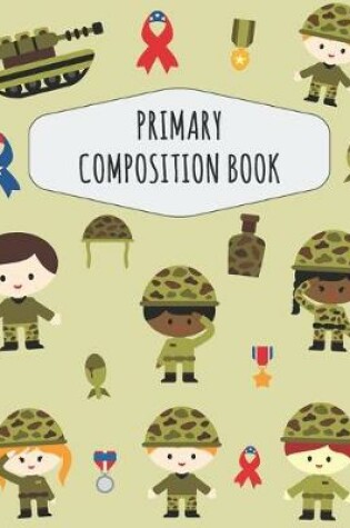 Cover of Soldier Primary Composition Book